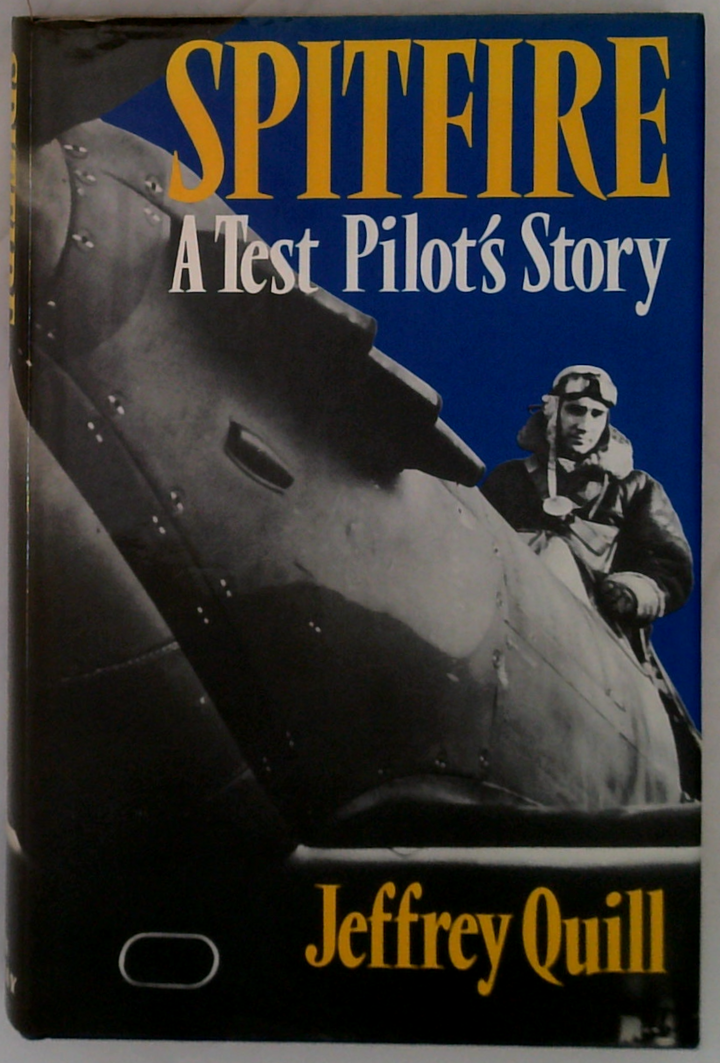 Spitfire: A Test Pilot's Story