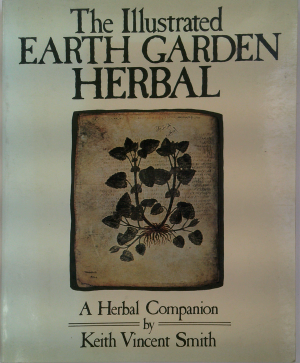 The Illustrated Earth Garden Herbal