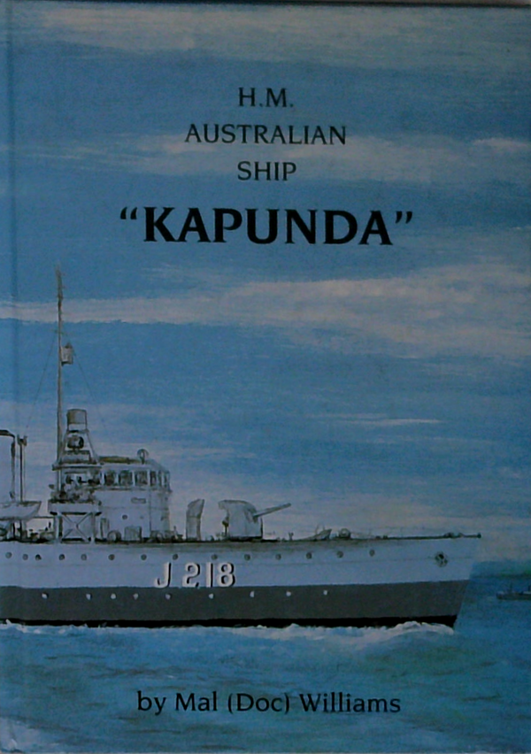H.M. Australian Ship "Kapunda"