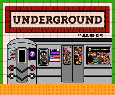 Underground: Subways Around the World