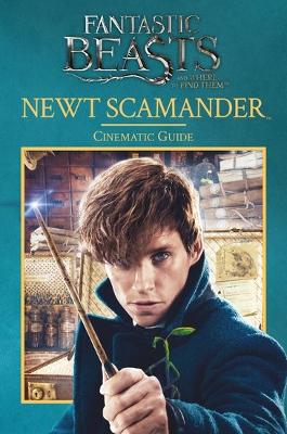 Fantastic Beasts and Where to Find Them: Newt Scamander: Cinematic