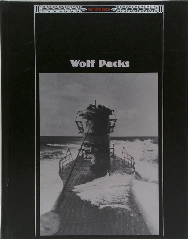 The Third Reich: Wolf Packs