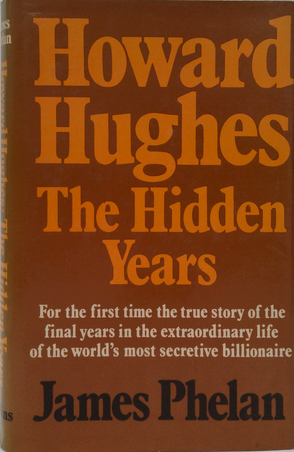 Howard Hughes: The Hidden Years