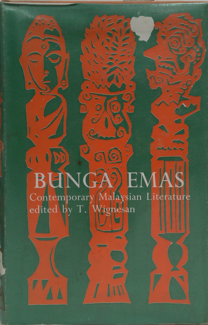 Bunga Emas: An Anthology Of Contemporary Malaysian Literature (1930-1963)