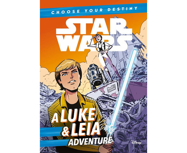 Star Wars: Choose Your Destiny: A Luke & Leia Adventure