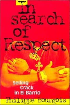 In Search of Respect: Selling Crack in El Barrio