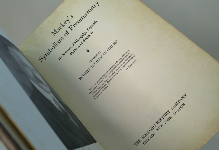 Mackey's Symbolism Of Freemasonry: Its Science, Philosophy, Legends, Myths And Symbols