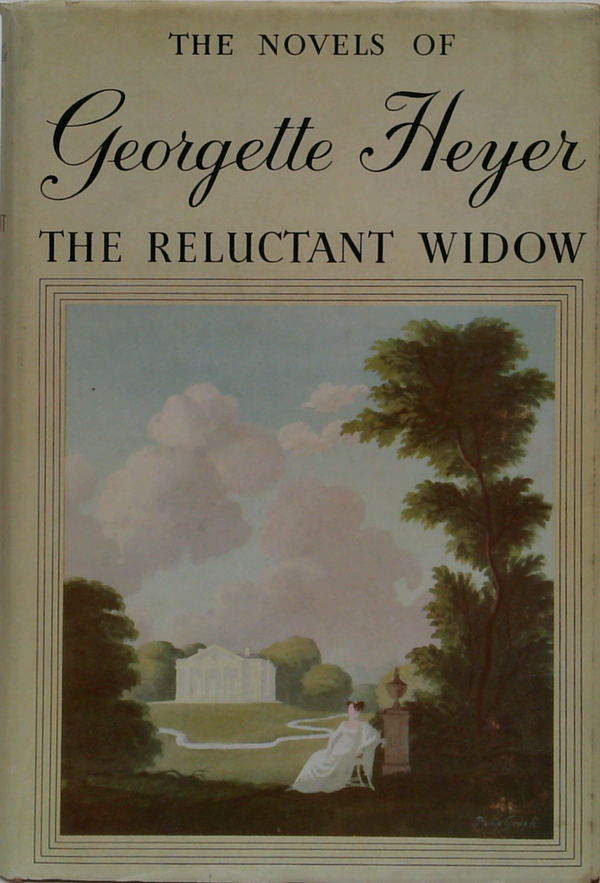 The Novels Of Georgette Heyer: The Reluctant Widow
