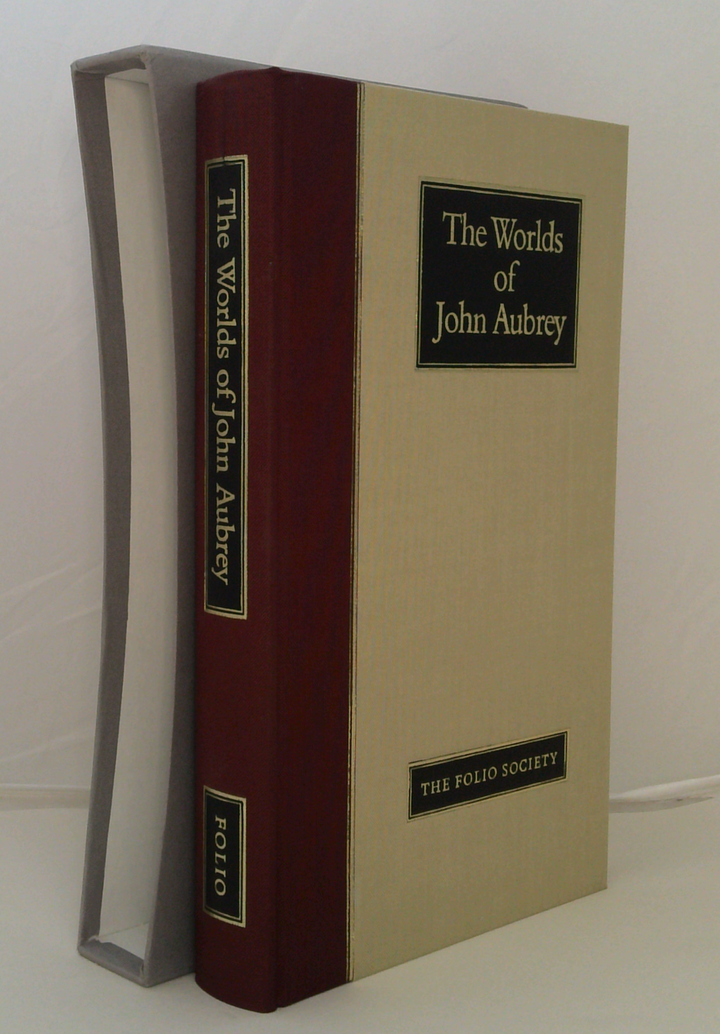 The Worlds Of John Aubrey: Being A Further Selection Of Brief Lives, Together With Excerpts From His Writings On Antiquities, Science And Folklore