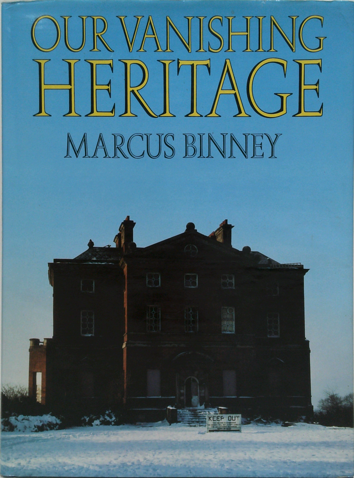 Our Vanishing Heritage