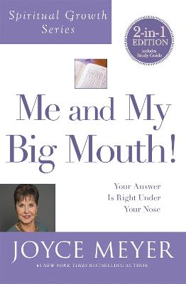Me and My Big Mouth! (Spiritual Growth Series): Your Answer is Right