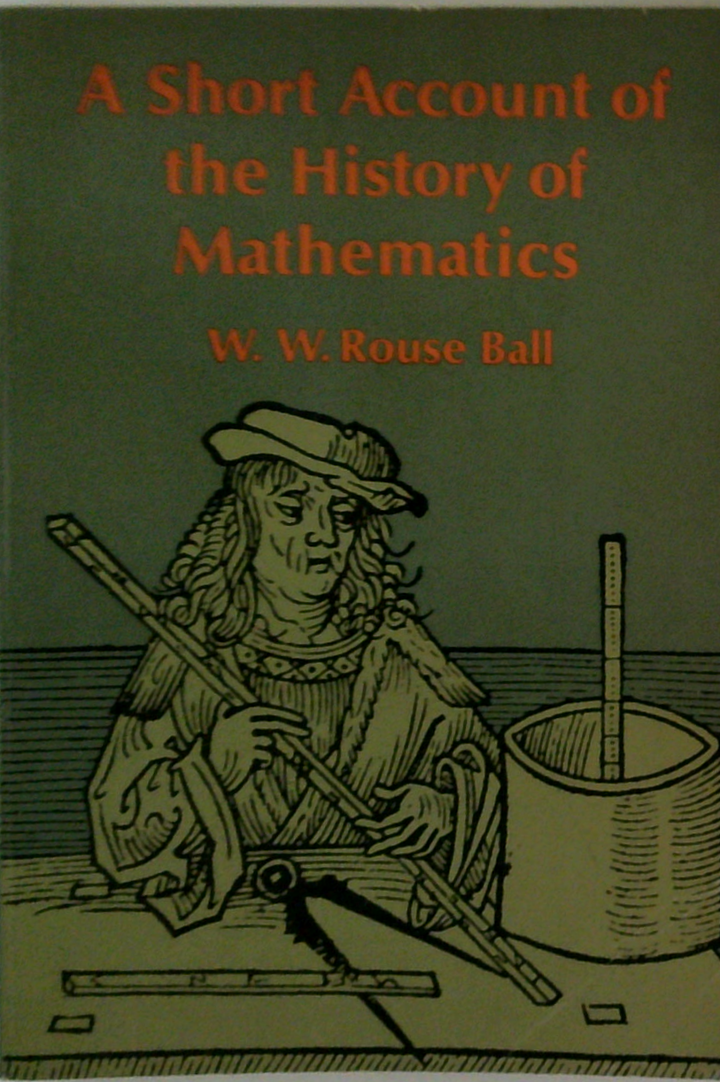 A Short Account Of The History Of Mathematics