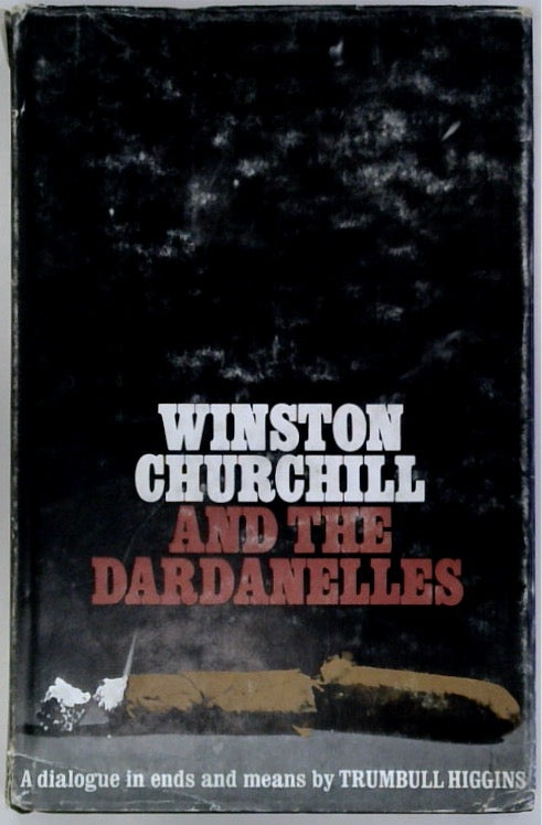 Winston Churchill and the Dardanelles