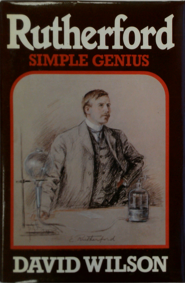 Rutherford: Simple Genius