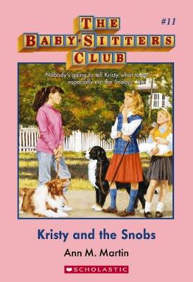 Kristy and the Snobs (The Baby-Sitters Club #10)