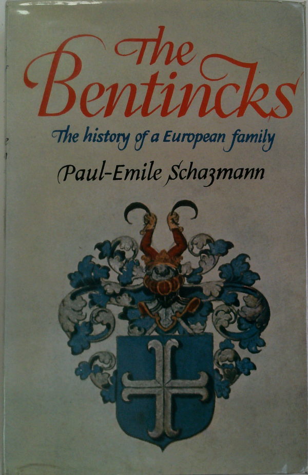 The Bentincks: The History Of A European Family