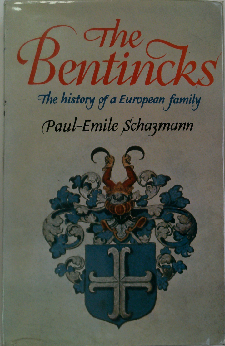 The Bentincks: The History Of A European Family