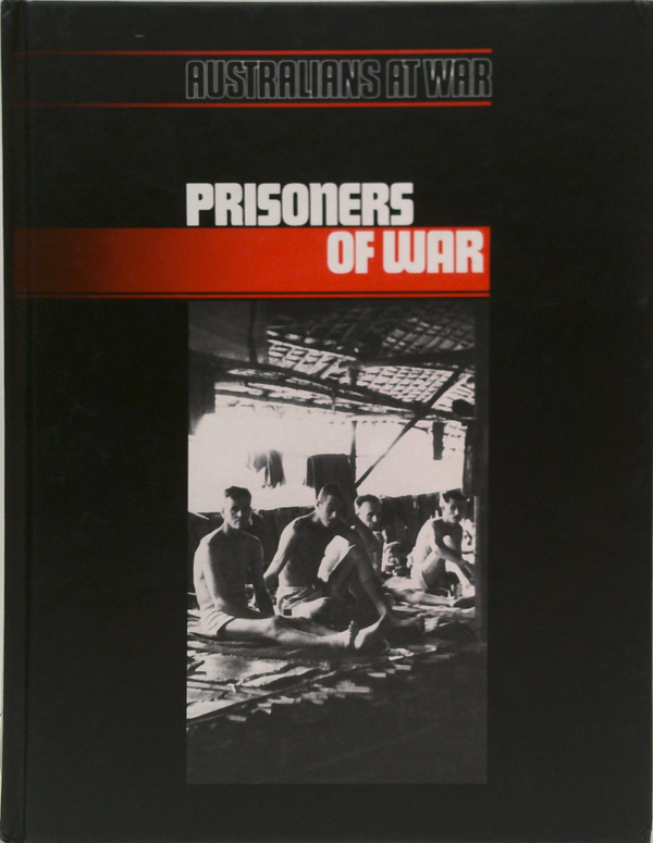 Australians At War: Prisoners Of War