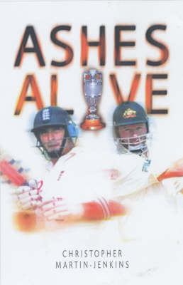 Men for All Seasons: How Australia Shattered England's Ashes Dream