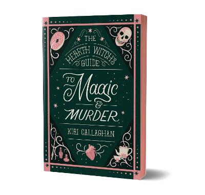 The Hearth Witch's Guide to Magic & Murder: A Cosy Fantasy Murder