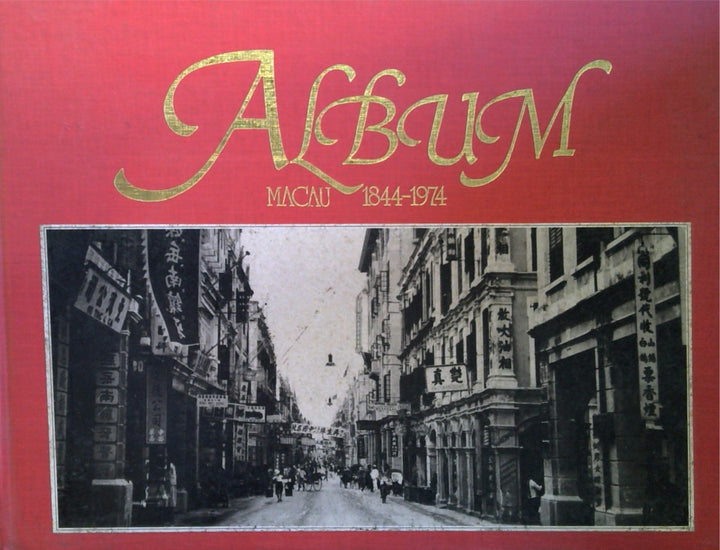 Album Macau 1844-1974