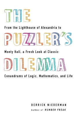 The Puzzler's Dilemma: From the Lighthouse of Alexandria to Monty