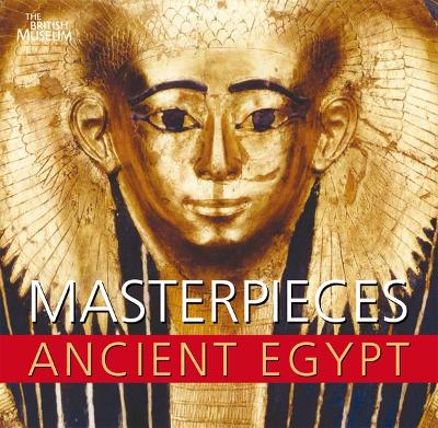 Masterpieces of Ancient Egypt