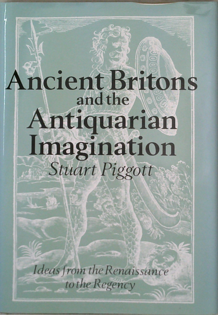 Grocer Renaissance Ancient Britons And The Antiquarian Imagination: Ideas From The ...