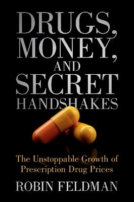 Drugs, Money, and Secret Handshakes: The Unstoppable Growth of