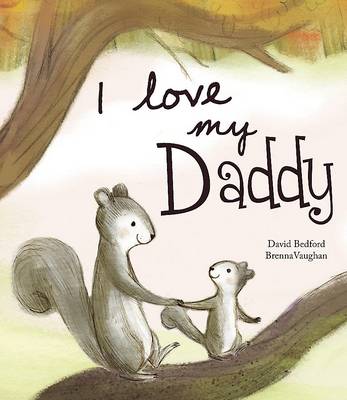 I Love My Daddy - Picture Story Book