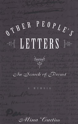 Other People's Letters: In Search of Proust