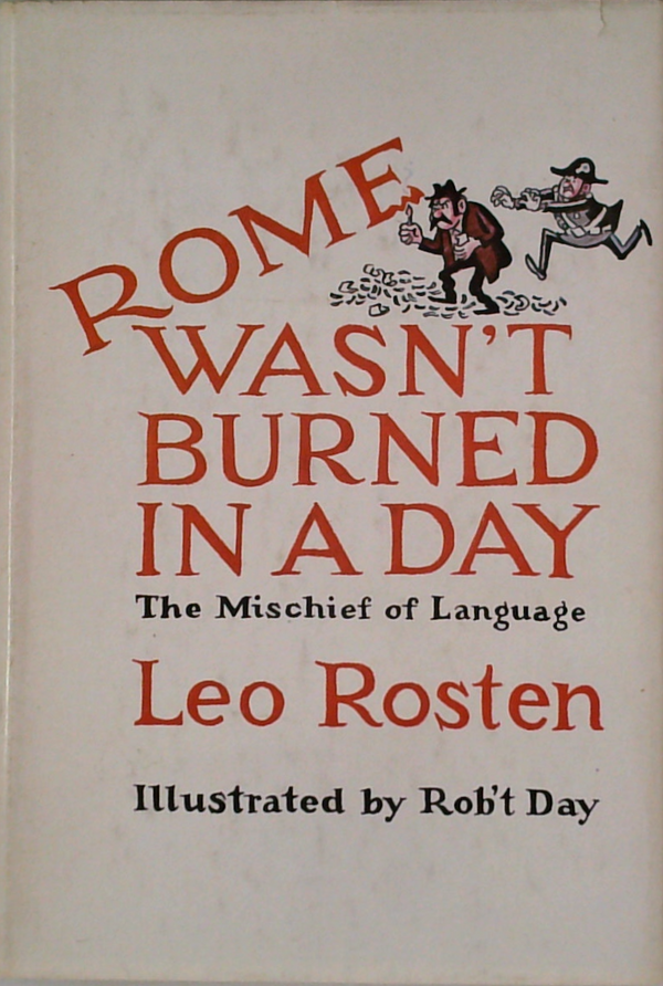 Rome Wasn't Burned In A Day: The Mischief Of Language