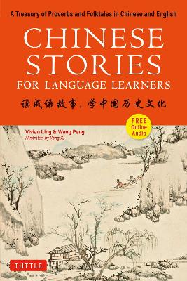 Chinese Stories for Language Learners: A Treasury of Proverbs and