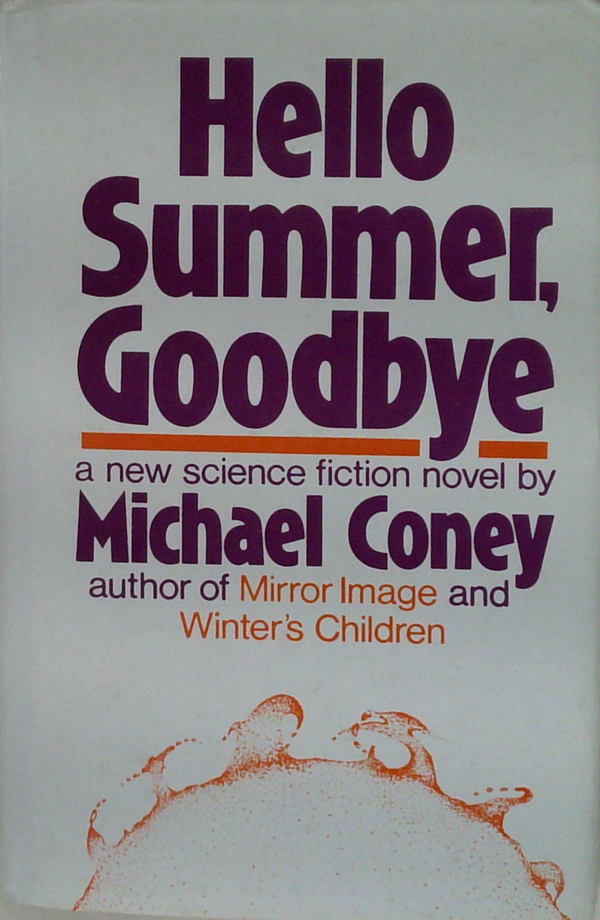 Hello Summer, Goodbye