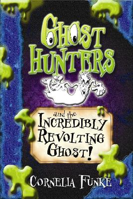 Ghosthunters and the Incredibly Revolting Ghost!
