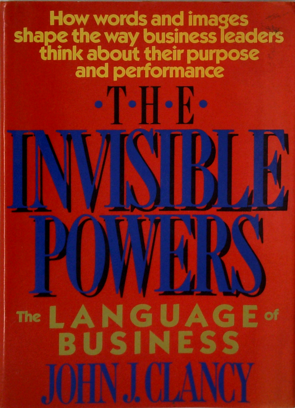 The Invisible Powers: The Language Of Business