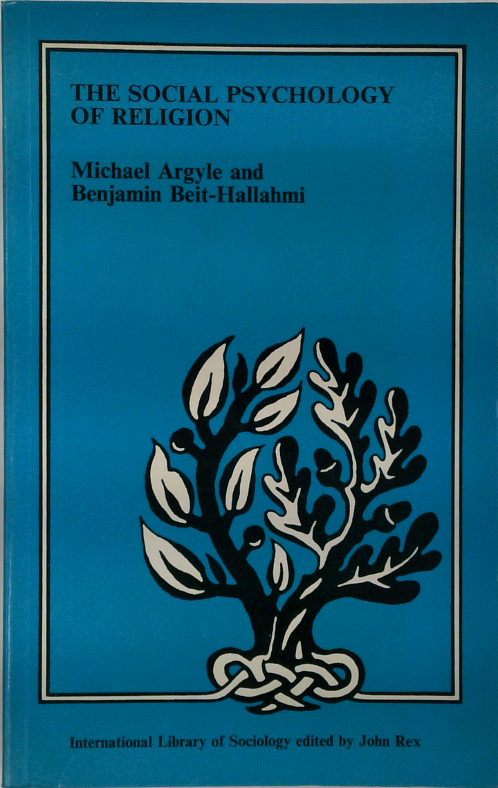The Social Psychology Of Religion