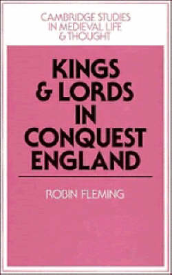 Kings and Lords in Conquest England