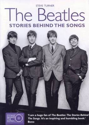 The Beatles - Stories Behind the Songs 1962 - 1970 Bind Up