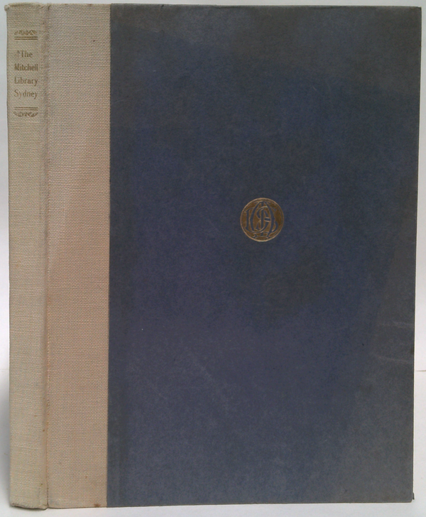The Mitchell Library, Sydney: Historical And Descriptive Notes