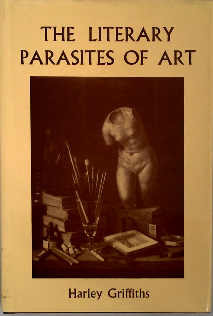 The Literary Parasites Of Art