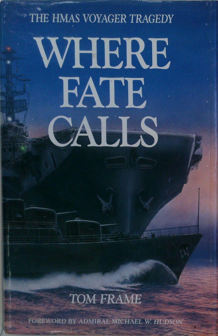 Where Fate Calls: The Hmas Voyager Tragedy
