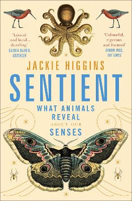 Sentient: What Animals Reveal About Human Senses