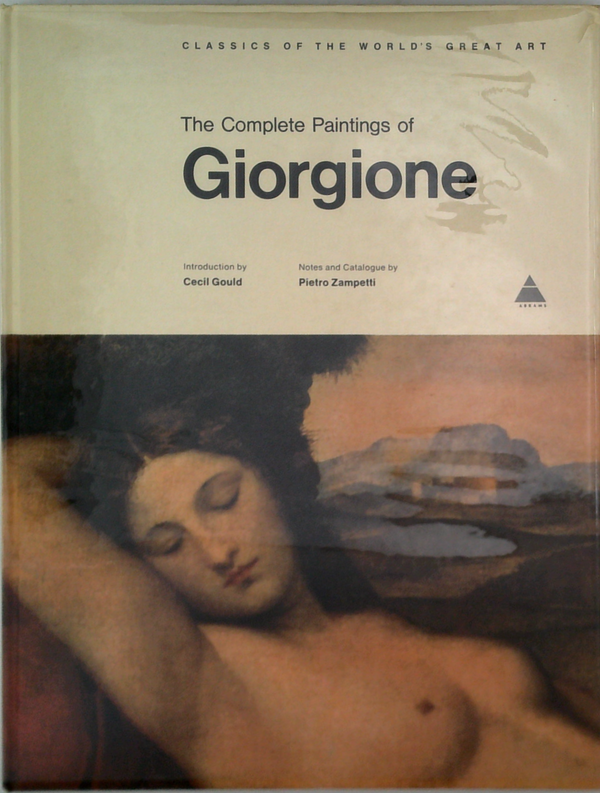 The Complete Paintings Of Giorgione