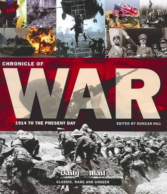 Chronicle of War: 1914 to the Present Day