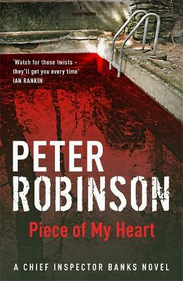 Piece of My Heart: DCI Banks 16
