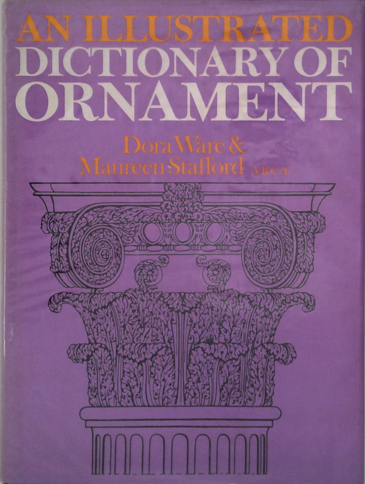 An Illustrated Dictionary Of Ornament