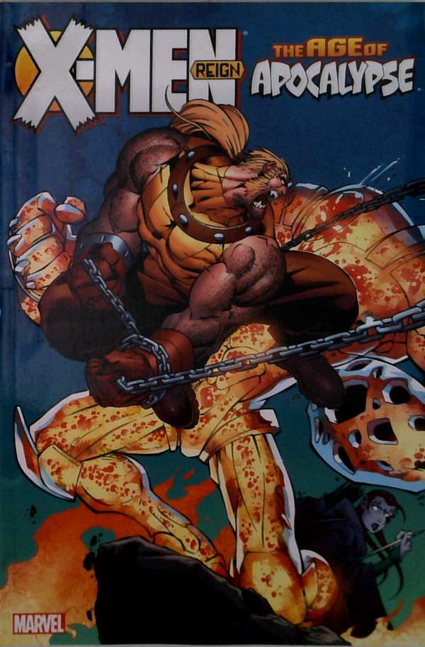 X-Men Reign: The Age Of Apocalypse