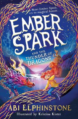 Ember Spark and the Thunder of Dragons: Volume 1