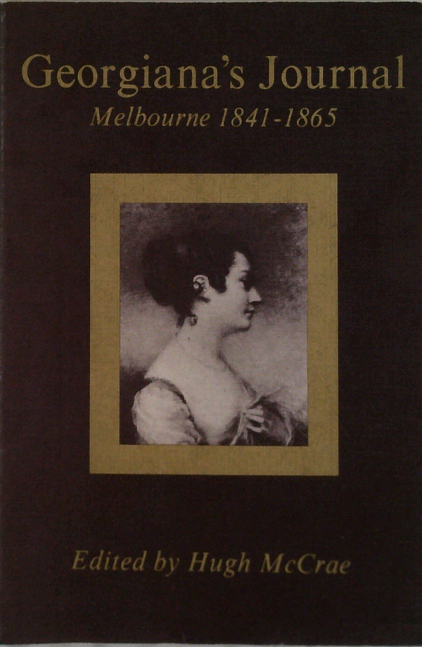 Georgiana's Journal: Melbourne 1841-1865